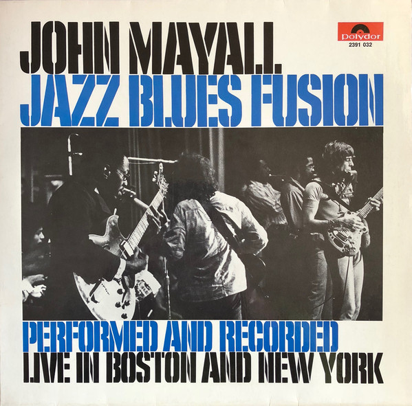 JOHN MAYALL - JAZZ BLUES FUSION